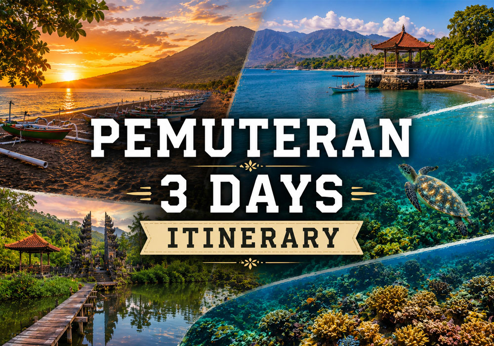 Pemuteran Itinerary : 3 Days Pemuteran Survival Guide